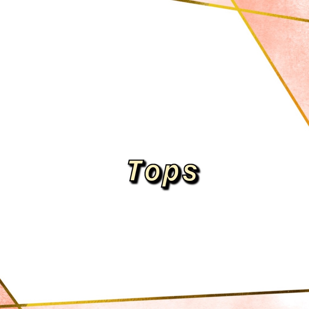 Tops